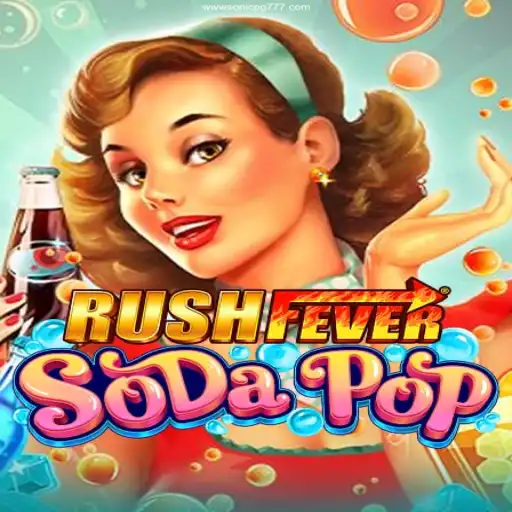 Dive into the Excitement of RushFeverSodaPop
